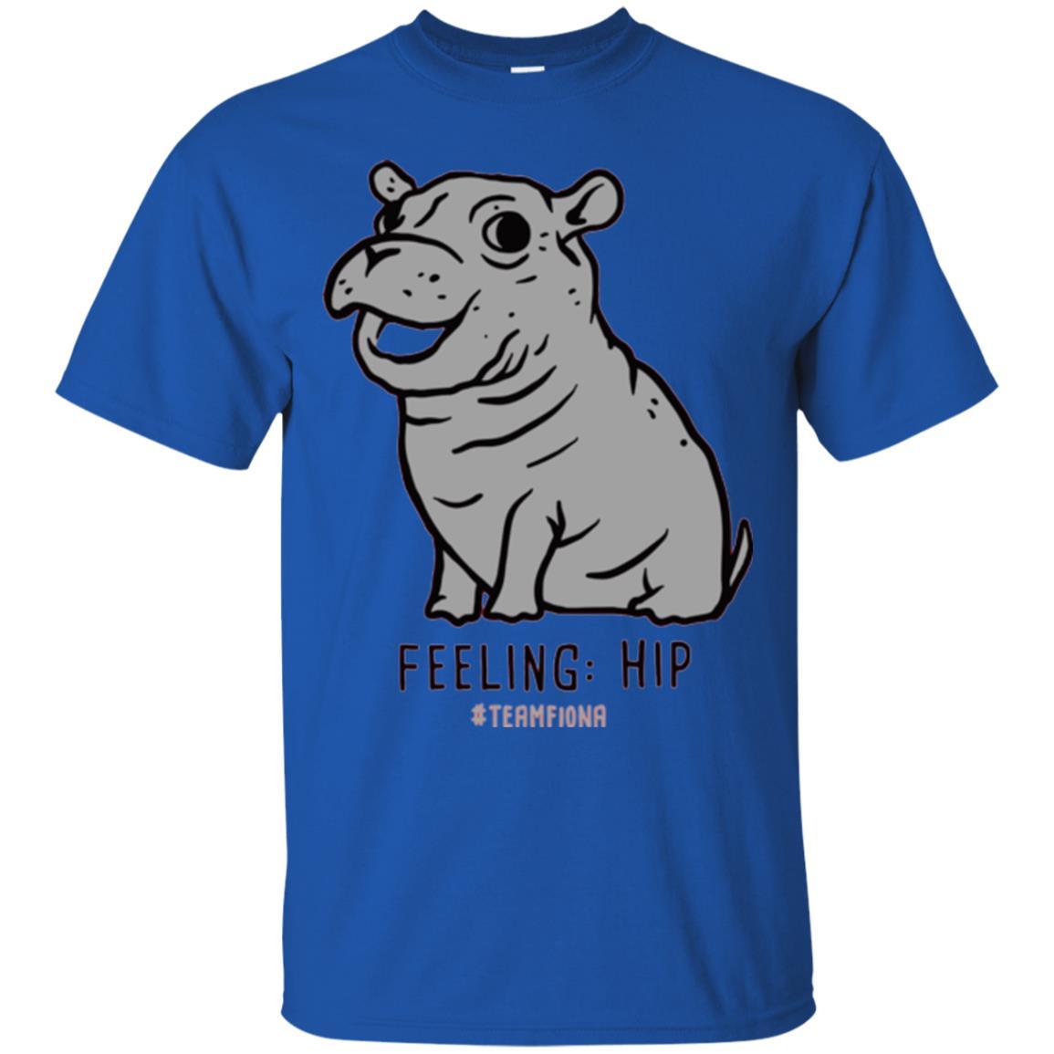 Fiona Hippo Lover T-shirt The Hippo Feeling Hip #teamfiona Royal