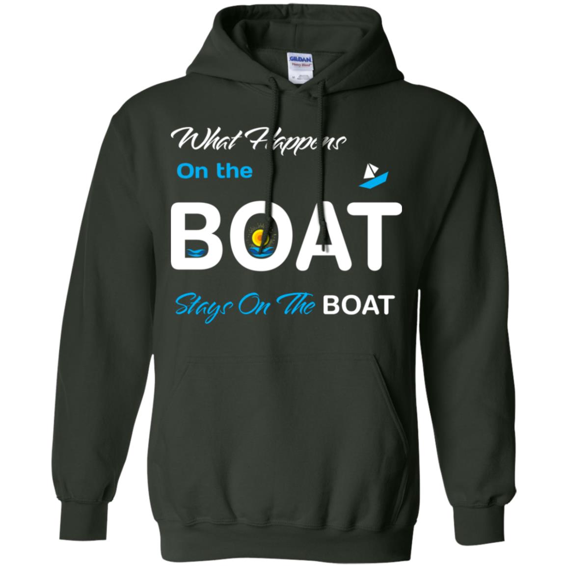 What Happens On The Boat Stay On The Boat Summer Vacation Shirt Forest Green