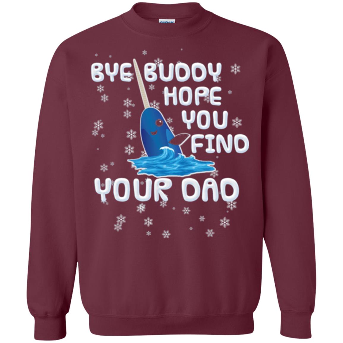 Funny Narwhal T-shirt Bye Buddy Hope You Find Your Day Maroon