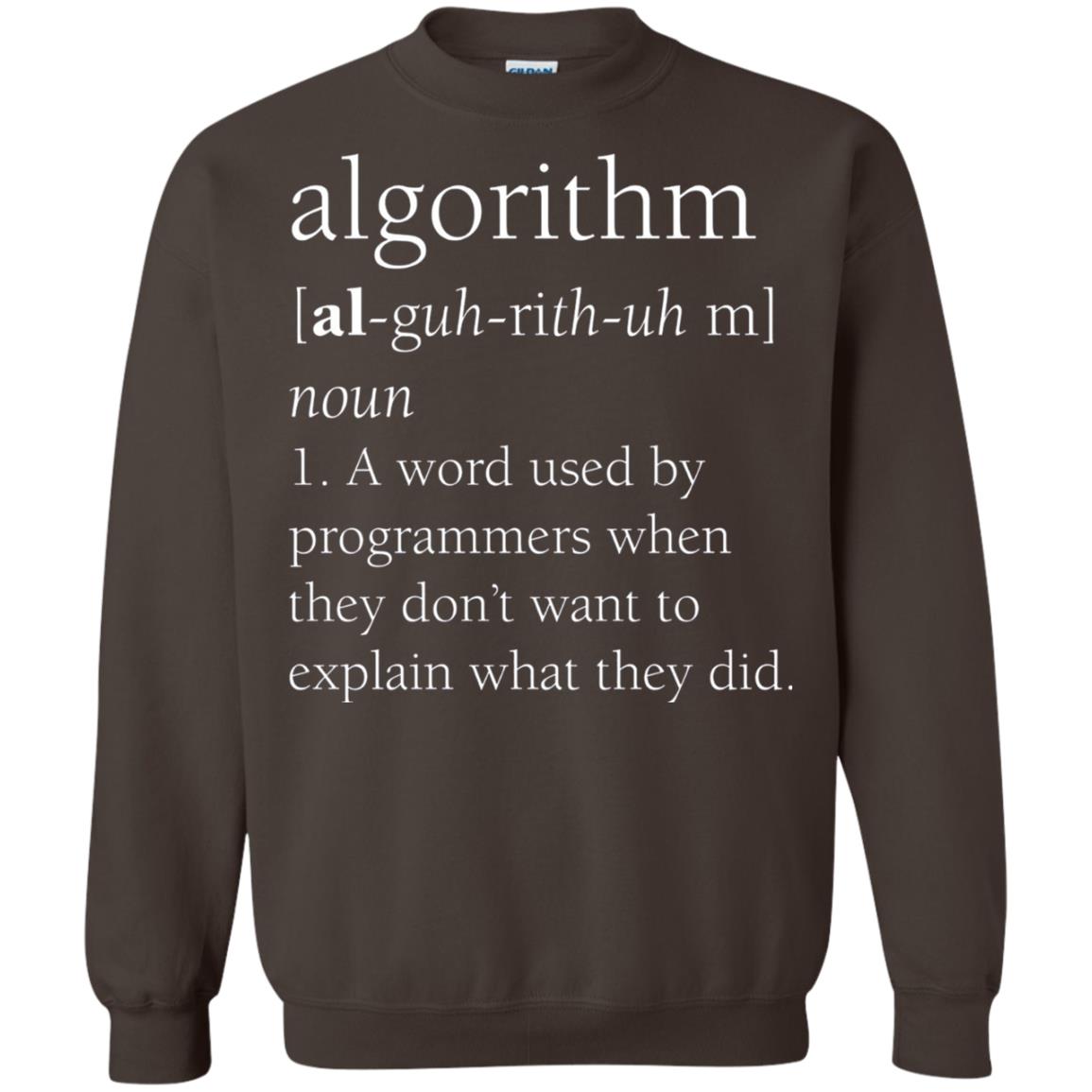 Funny Computer Programmer Algorithm Definition Gift T-shirt Dark Chocolate