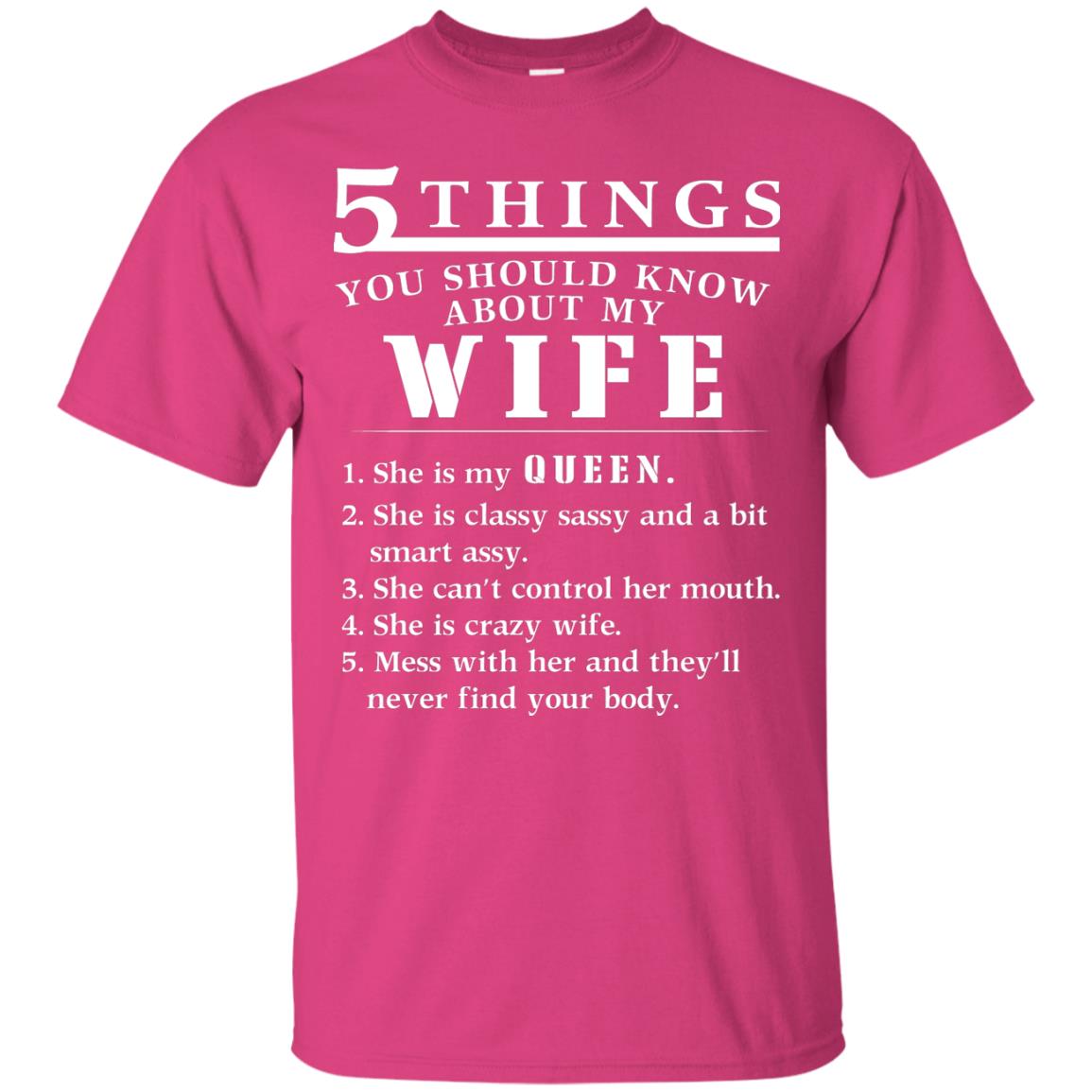 5 Things You Should Know About My Wife Husband T-shirt Heliconia