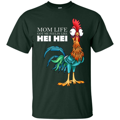 Mom Life Got Me Feelin Like Hei Hei Chicken Shirt Forest