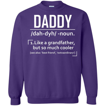 Daddy Like A Grandfather But So Much Cooler Shirt Purple