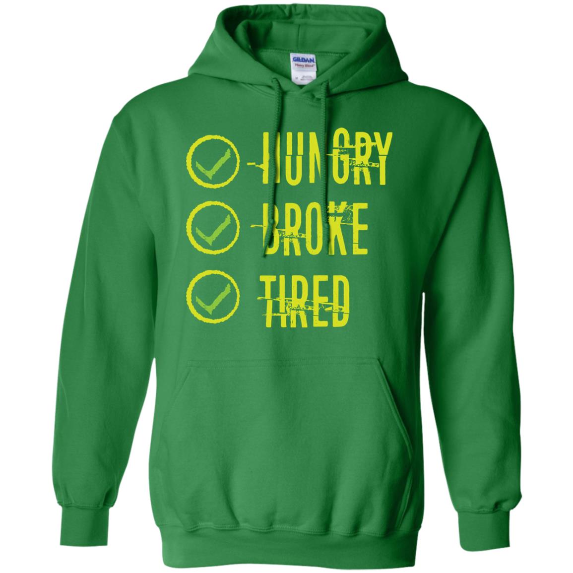 Hungry Broke Tired Check Mark T-shirt Irish Green