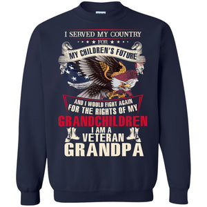 I Served My Country For My Children's Future And I Would Fight Again For The Rights Of My GrandchildrenG180 Gildan Crewneck Pullover Sweatshirt 8 oz.