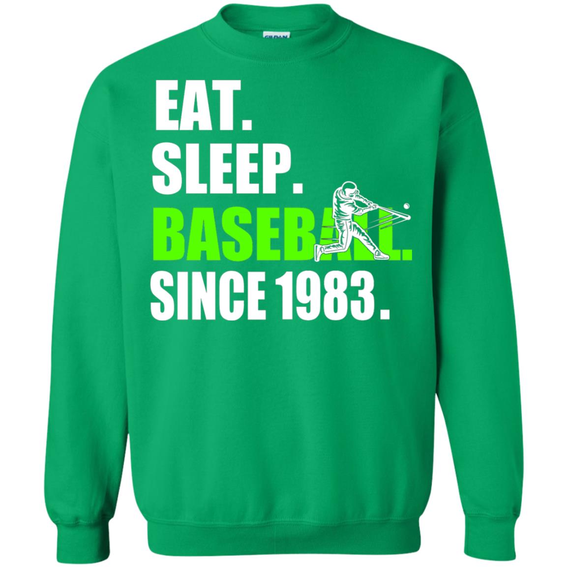 Eat Sleep Baseball Since 1983 35th Birthday Shirt Irish Green