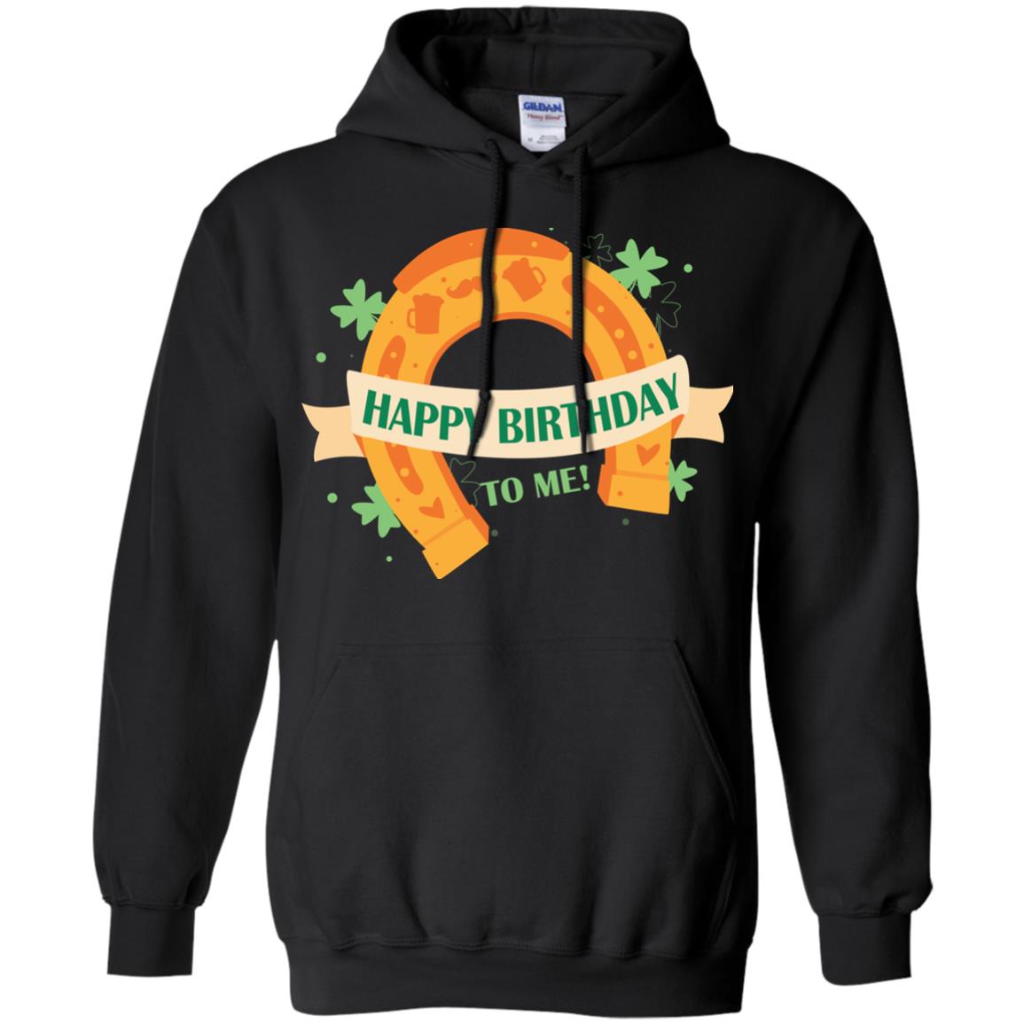 Happy Birthday To Me Shamrocks Saint Patrick's Day T-shirt Black