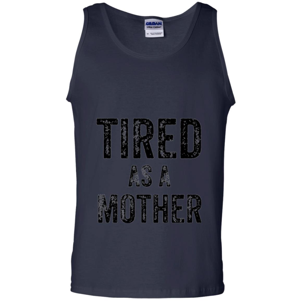 Mom T-shirt Tired As A Mother T-shirt Navy