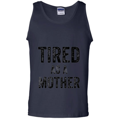 Mom T-shirt Tired As A Mother T-shirt Navy