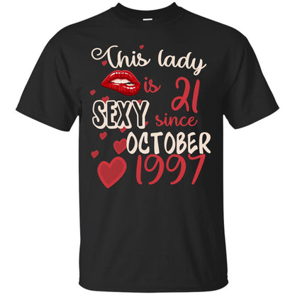 This Lady Is 21 Sexy Since October 1997 21st Birthday Shirt For October Womens Black