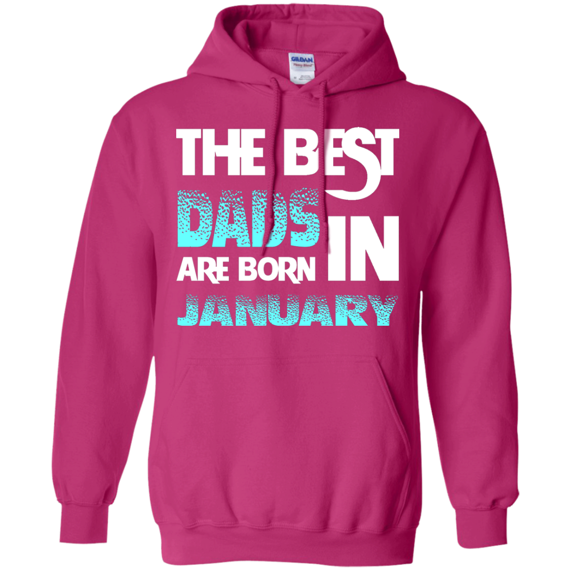 Daddy T-shirt The Best Dads Are Born In January Heliconia