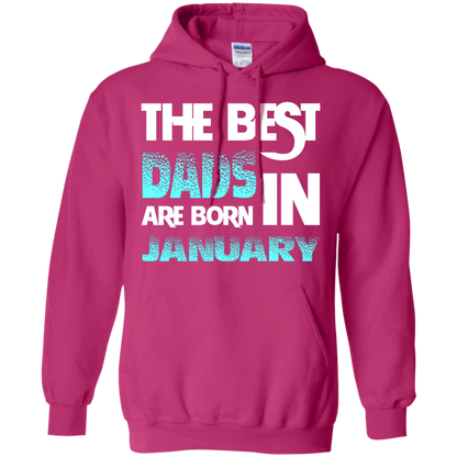 Daddy T-shirt The Best Dads Are Born In January Heliconia