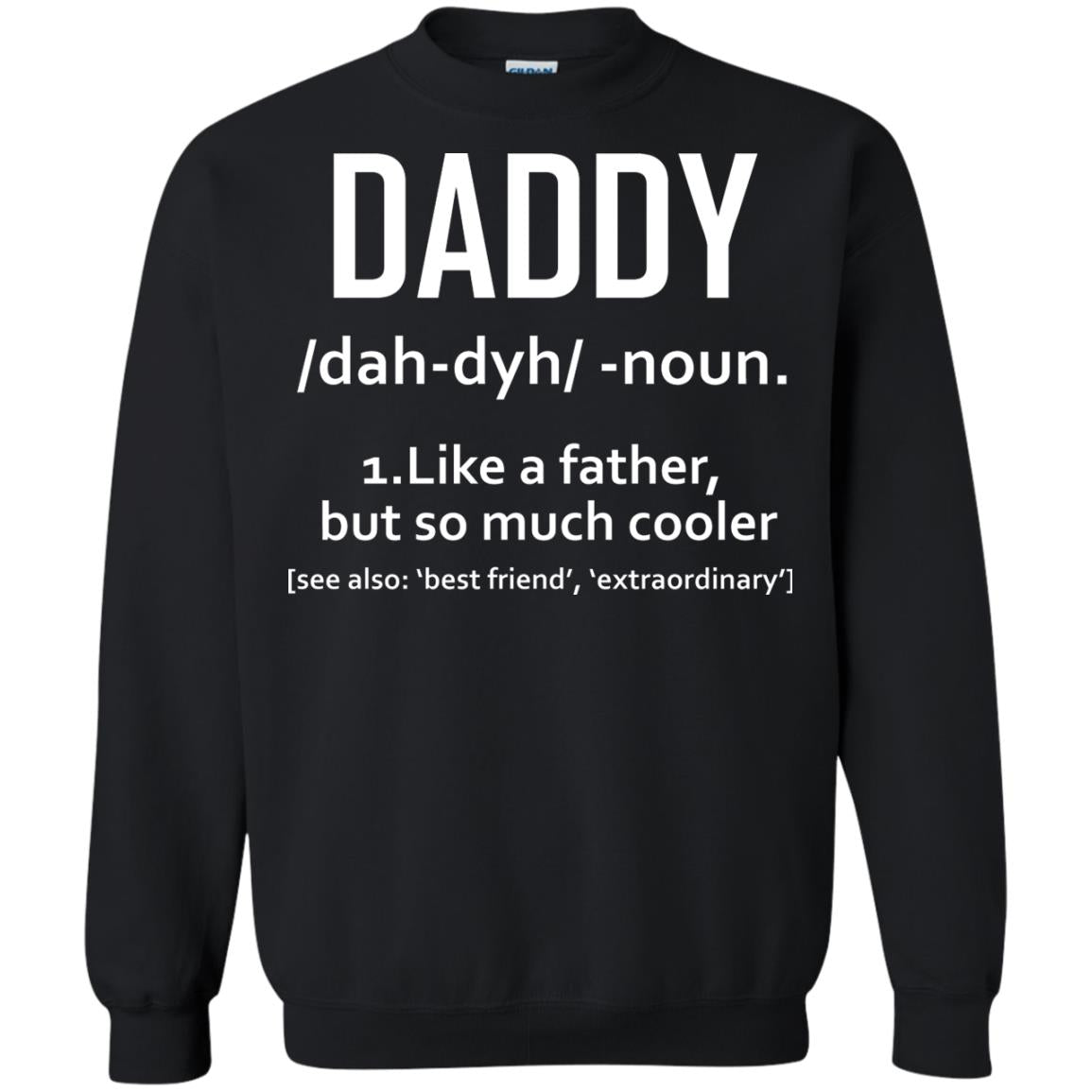 Daddy Like A Father But So Much Cooler Shirt Black