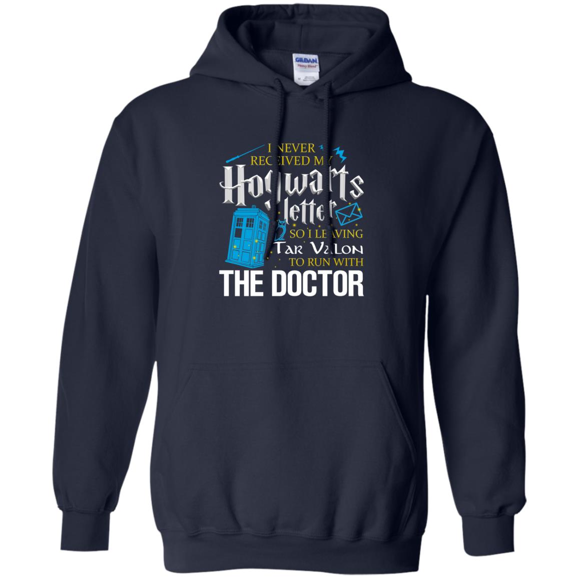 I Never Received My Hogwarts Letter So I Leaving Tar Valon To Run With The Doctor Harry Potter Fan Shirt Navy