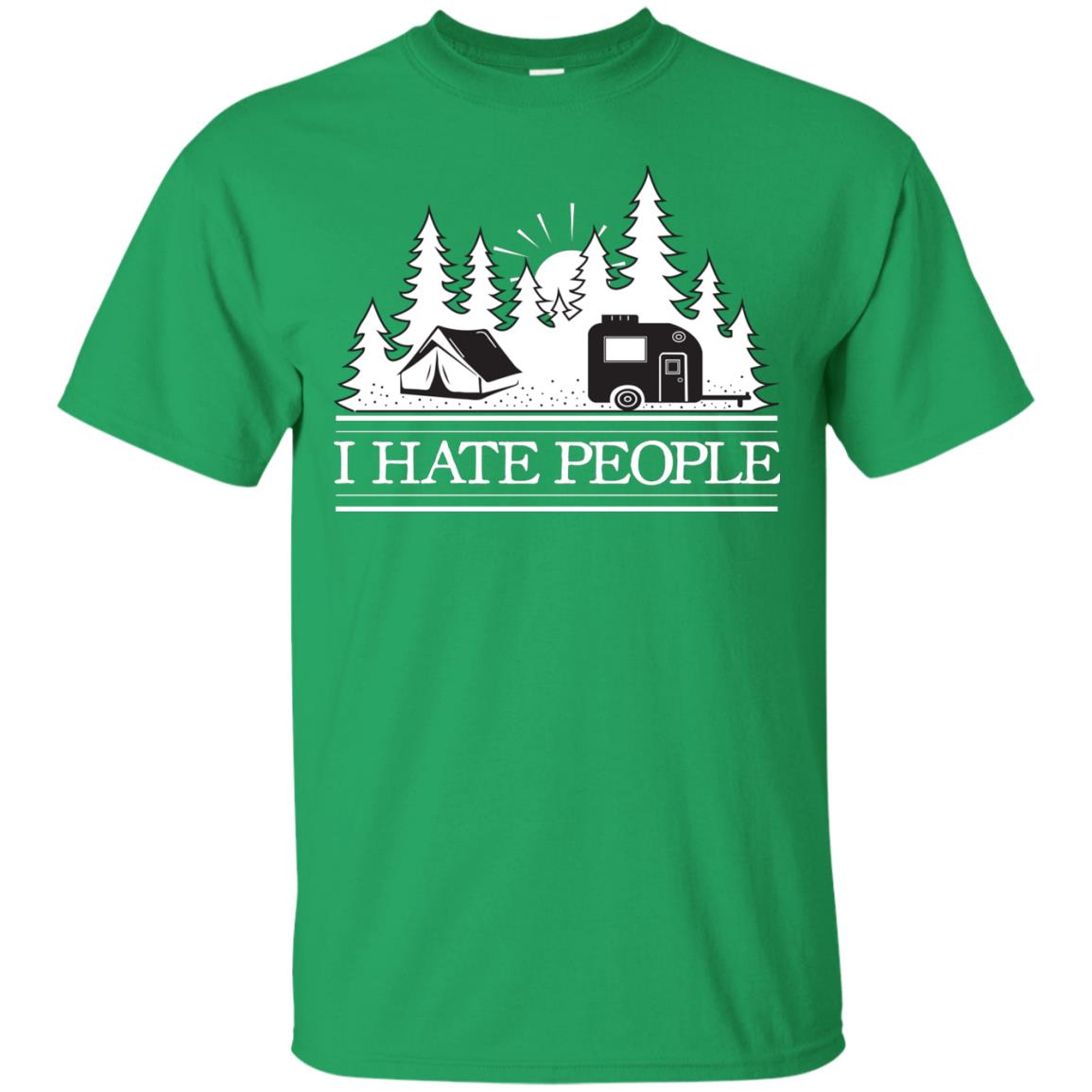 I Hate People Camping Lover Shirt Irish Green