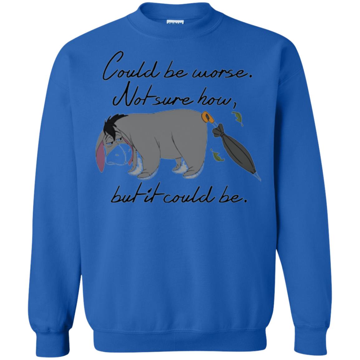 Cartoon T-shirt Could Be Worse Not Sure How But It Could Be Royal