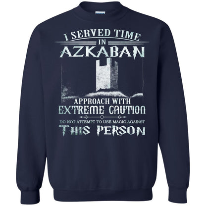 I Served Time In Azkaban Approach With Extreme Caution Harry Potter Fan T-shirt Navy