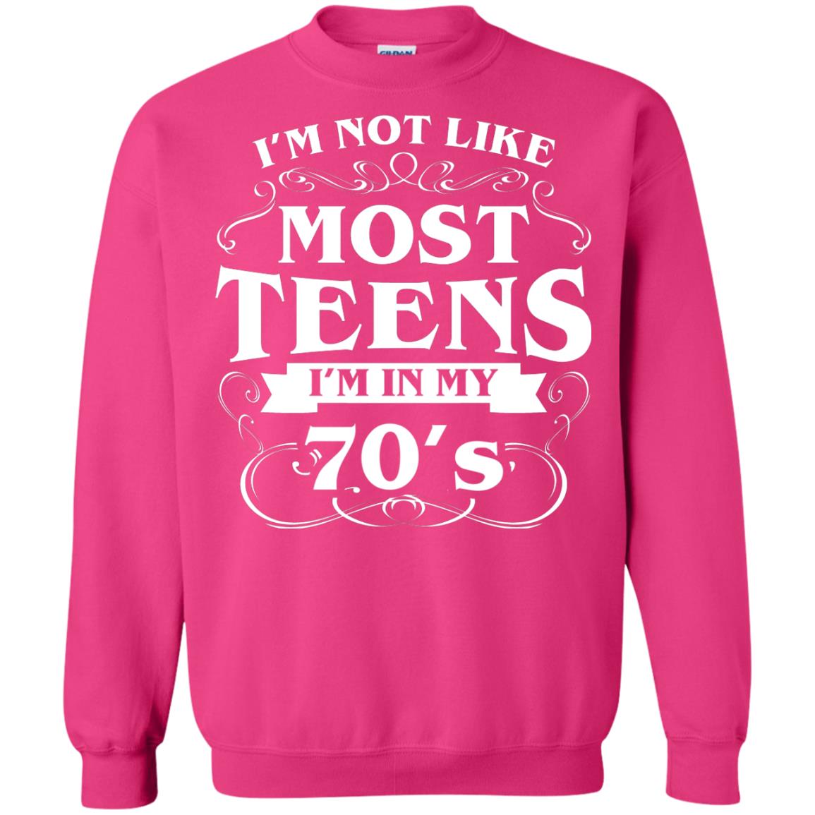 70th Birthday Shirt Im Not Like Most Teens Im In My 70's Heliconia