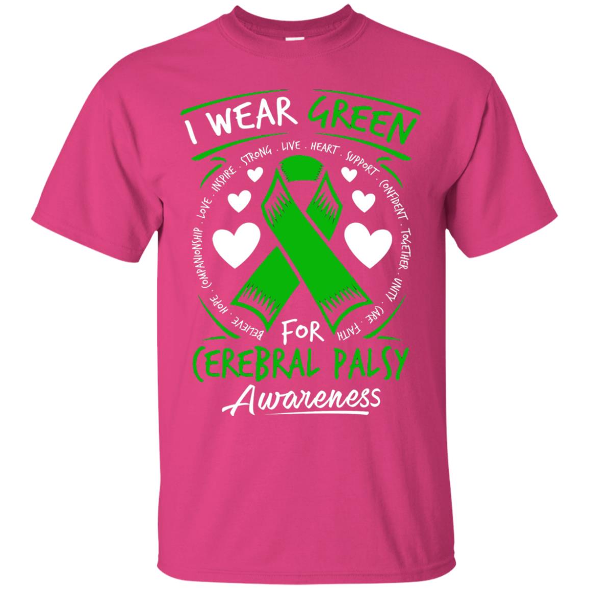 Cerebral Palsy Awareness T-shirt I Wear Green Heliconia