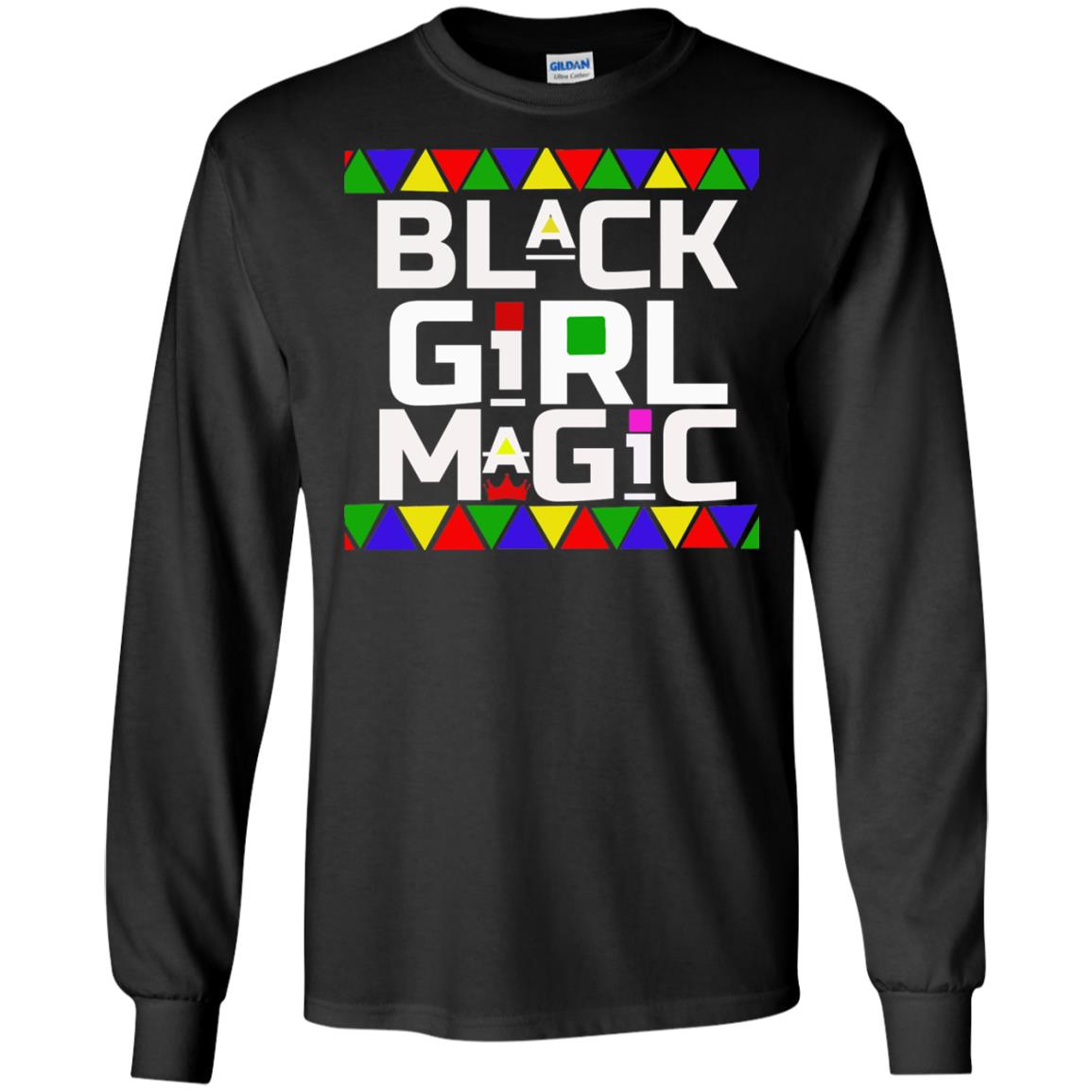 Black Girl Magic Black History African Pride T-shirt Black