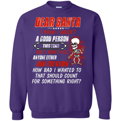 Dear Santa I Know I Wasn't A Good Person This Year But I Didn't Kill Anyone Either And You Know How Bad I Wanted To That Should Count For Something Right Purple