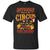 Actually This Is My Circus These Are My Monkeys Enjoy The Show Mommy Shirt