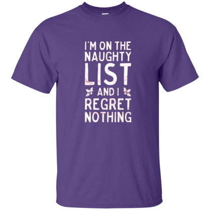 Christmas T-shirt I_m On The Naughty And I Regret Nothing Purple