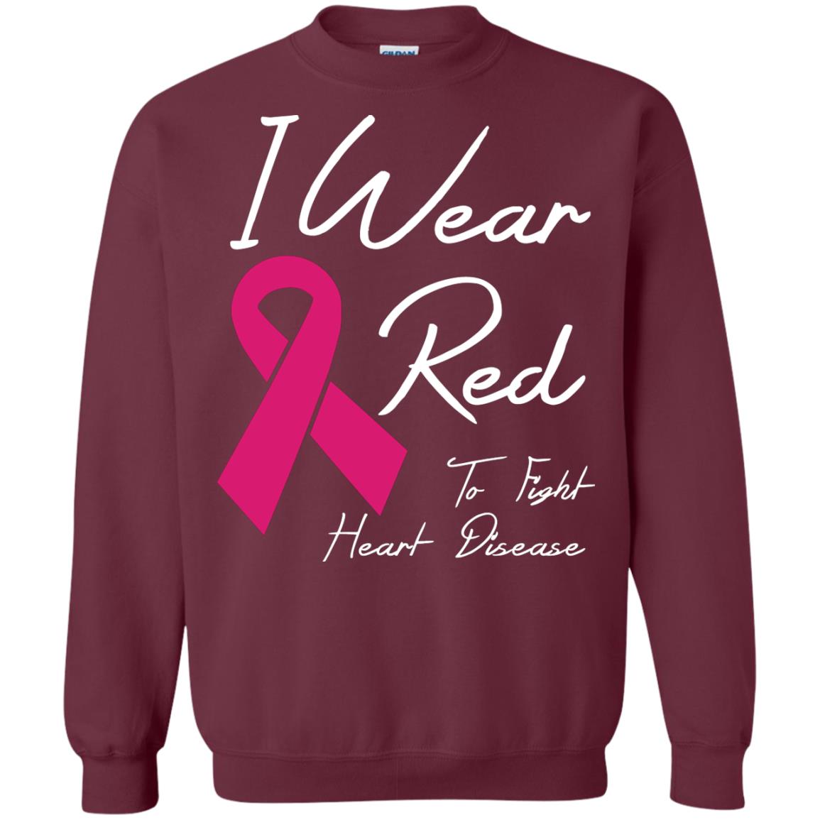 I Wear Red To Fight Heart Disease T-shirt Maroon