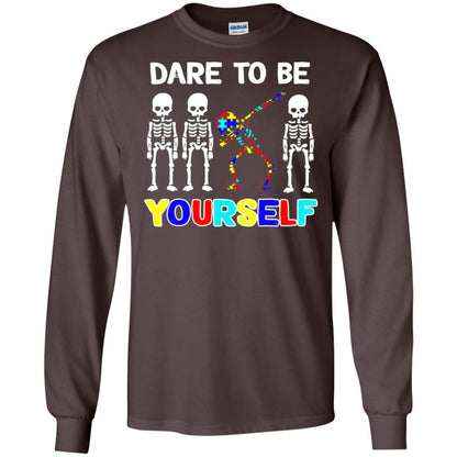 Dare To Be Yourself Autism Awareness Shirt Dark Chocolate