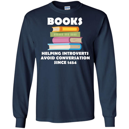 Books Helping Introverts Avoid Conversation Since 1454 Shirt Navy