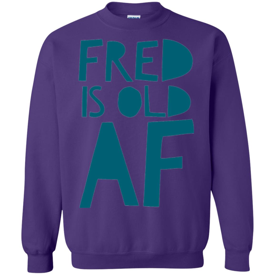 Fred Is Old Af T-shirt Purple