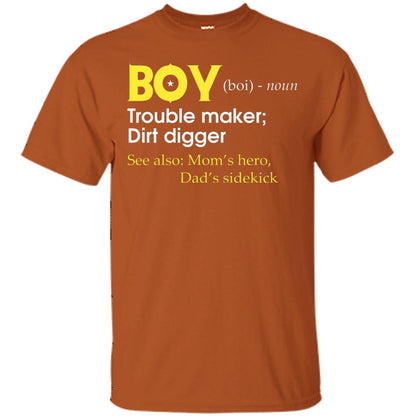 Boy Definition Trouble Maker Dirt Digger Shirt Texas Orange