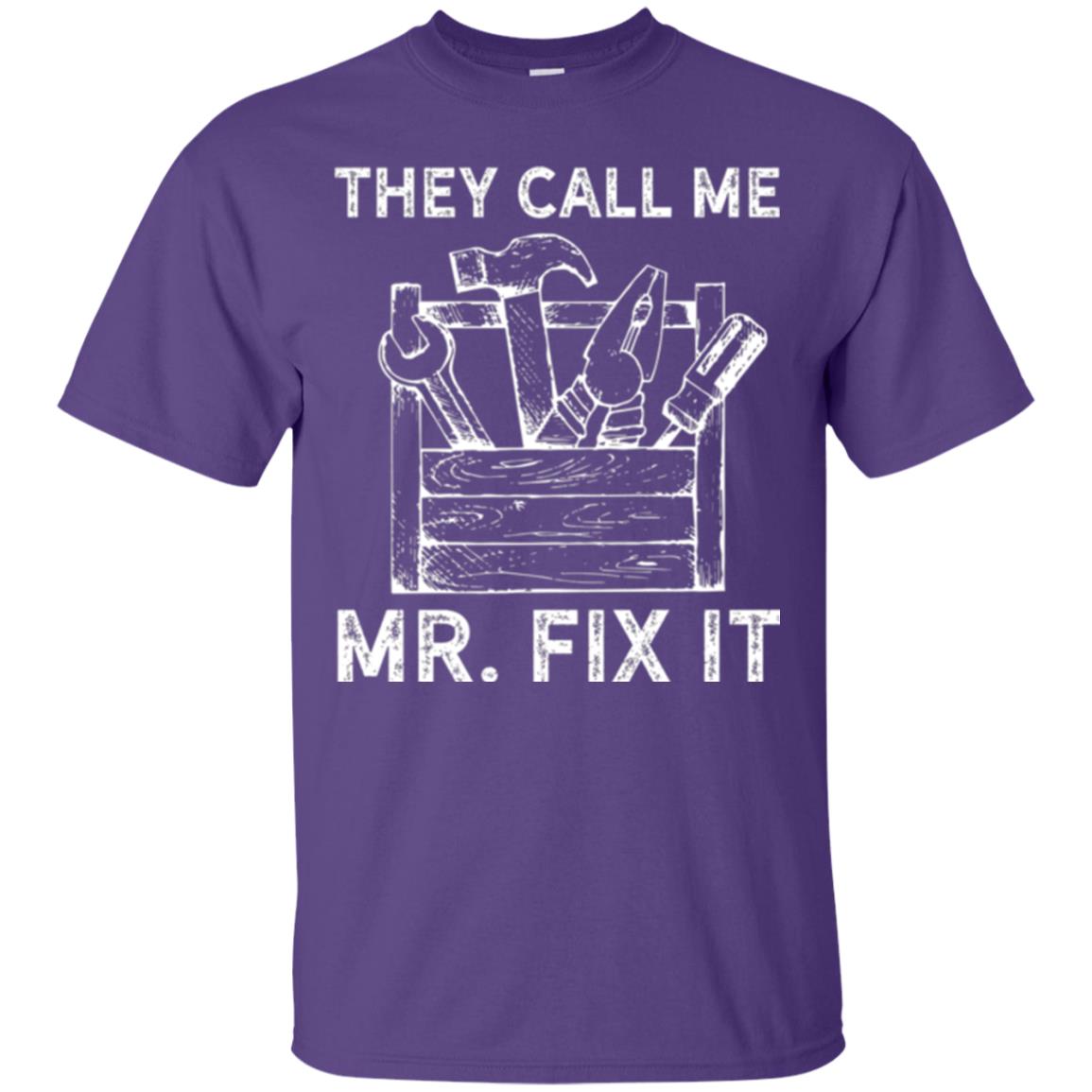Handyman T-shirt They Call Me Mr. Fix It T-shirt Purple