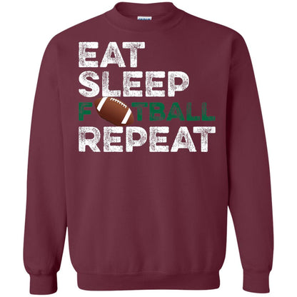 Eat Sleep Football Repeat Football Lover Shirt Maroon
