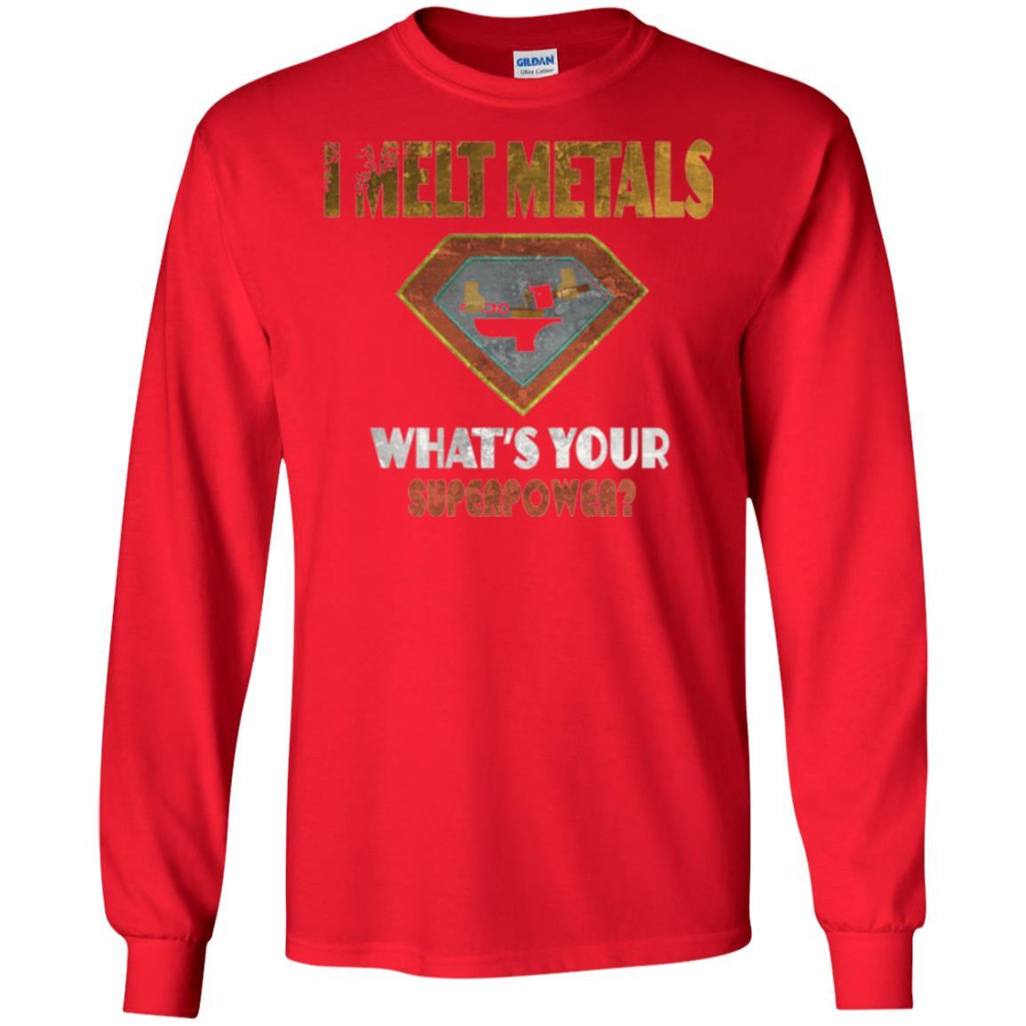 Blacksmith T-shirt I Melt Metals What's Your Superpower Red
