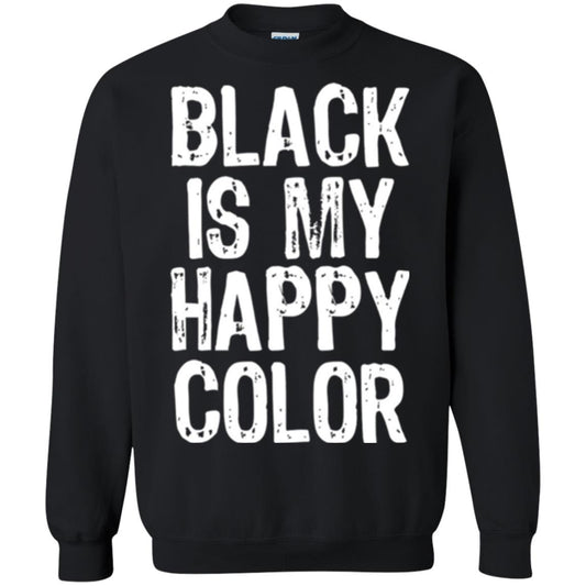 Black Is My Happy Color T-shirt Black