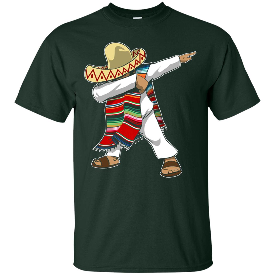Mexican Poncho Dabbing Cinco De Mayo Shirt Forest
