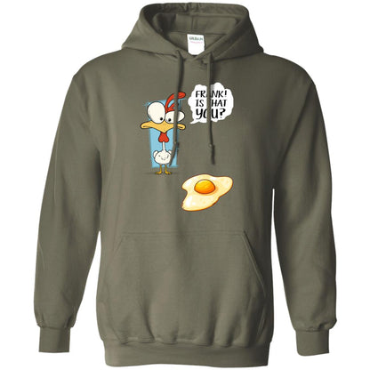 It That You Funning Saying Chicken Fried Egg Gift Shirt Military Green