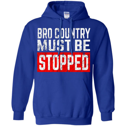 Bro Country Must Be Stopped Traditional Outlaw Country Shirt Royal