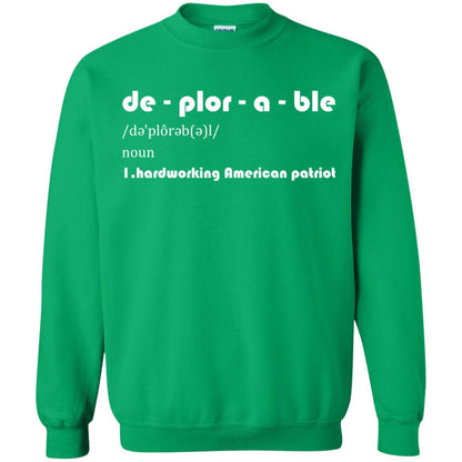 Patriot T-shirt De-plor-a-ble Definition Irish Green
