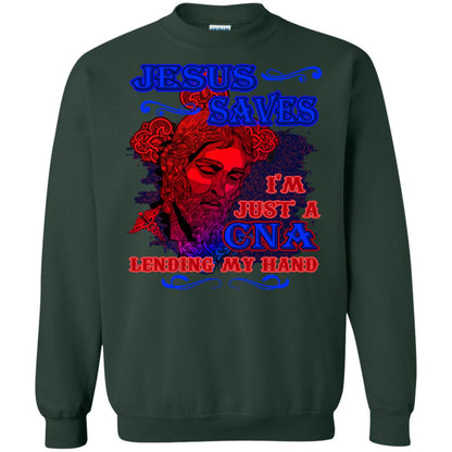 Jesus Saves I'm Just A Cna Lending My Hand Christian Gift Shirt Forest Green