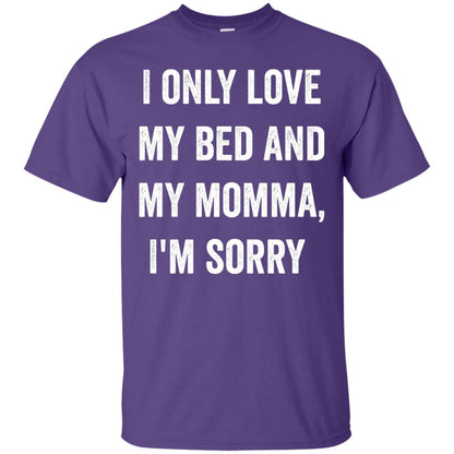 I Only Love My Bed And My Momma Family Shirt Purple