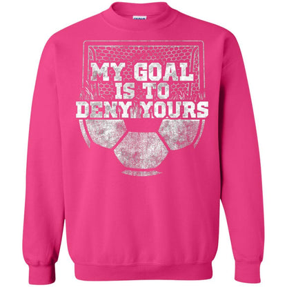 Cute Soccer Goalie Keeper T Shirt My Goal Is To Deny Yours Heliconia