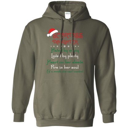 Christmas T-shirt Smartass Daughter Hated By Many Military Green