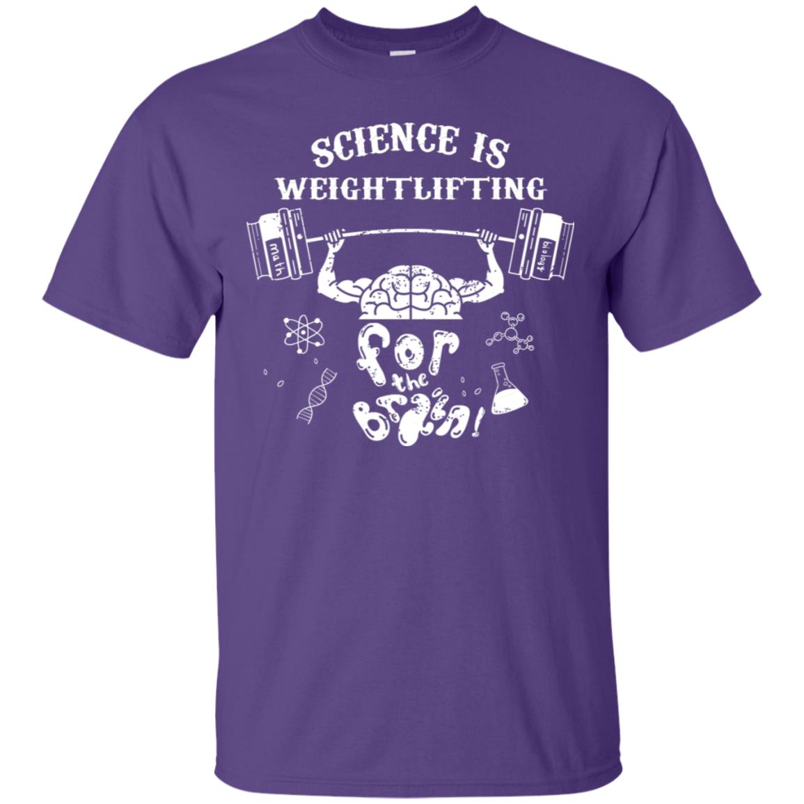 Science Is Weightlifting For The Brain Shirt Purple