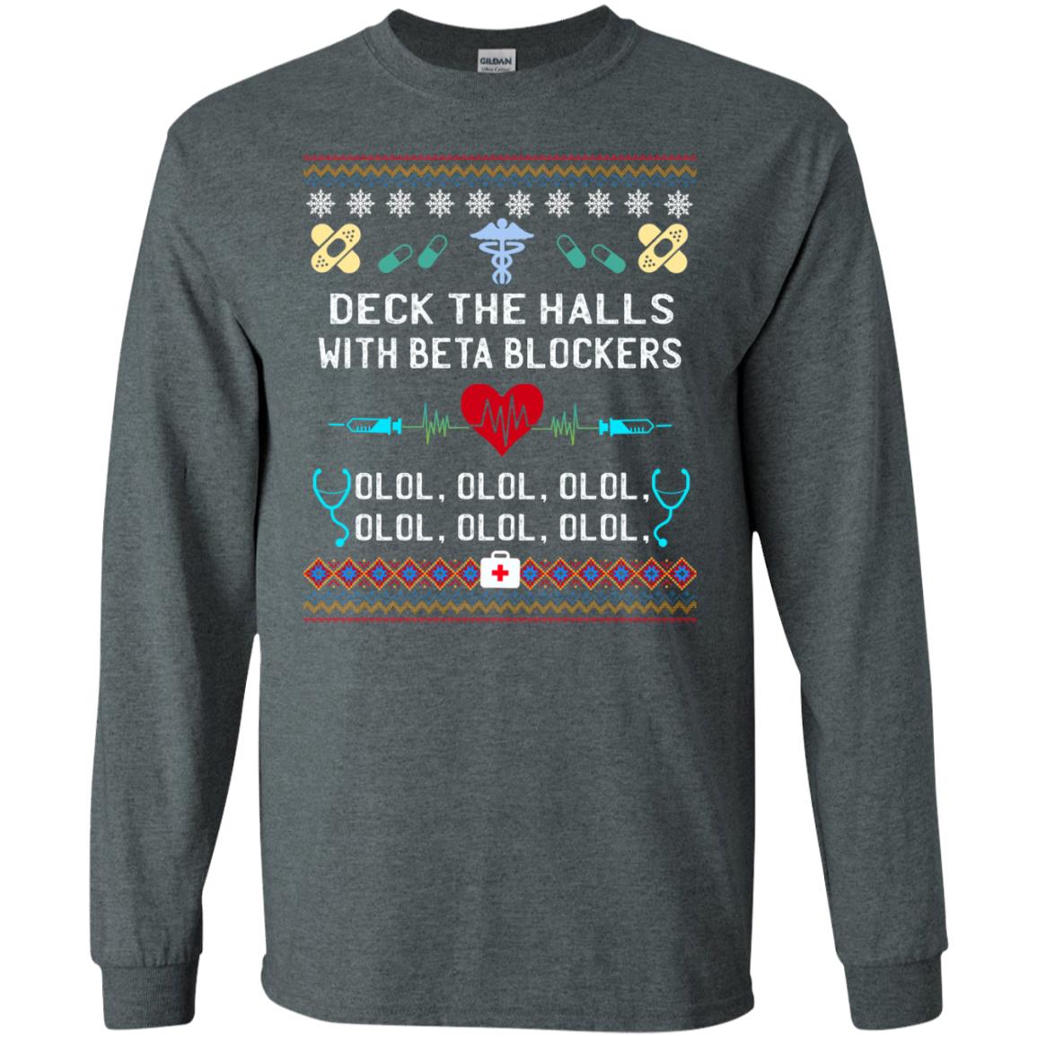 Deck The Halls With Beta Blockers Nursing X-mas Quote Shirt Dark Heather