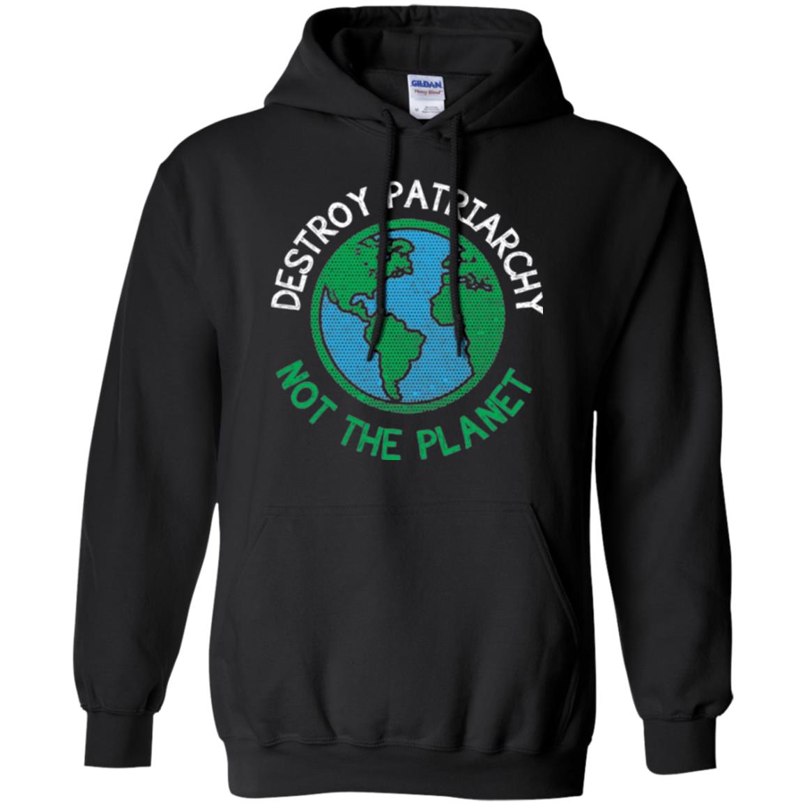 Women_s Right T-shirt Destroy The Patriarchy Not The Planet Black