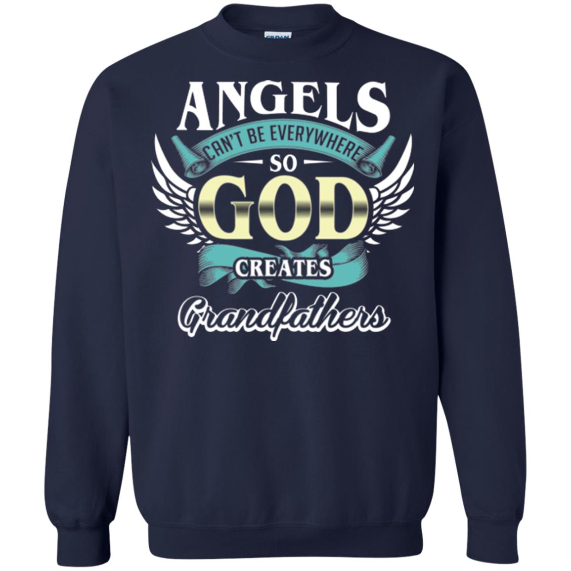 Angels Cant Be Everywhere So God Creates Grandfathers Navy