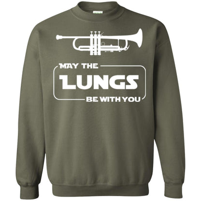 Funny Trumpet Player T-shirt May The Lungs Be With You Military Green