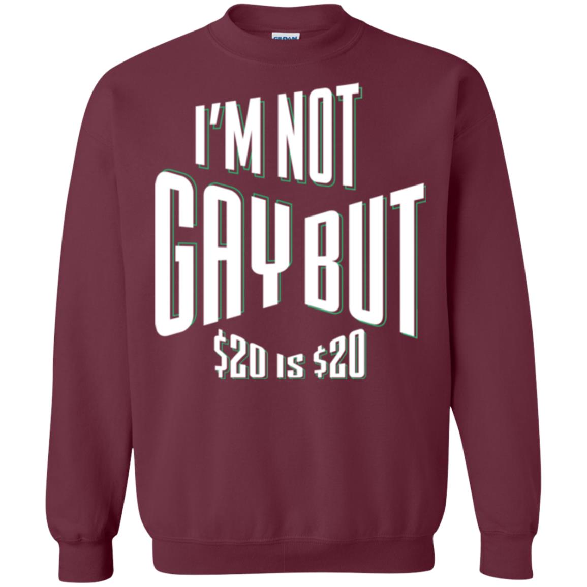 Funny Bi-curious Bachelor Humor Party T-shirt I'm Not Gay But $20 Is $20 Maroon